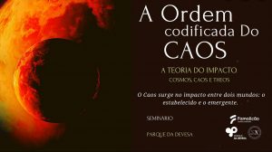 Seminario: “El orden codificado del caos” (Famalicão, Portugal)