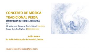 Concert of traditional Persian music, with poetry by Florbela Espanca (Lisbon, Portugal)