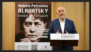 Conference : Helena Petrovna Blavatsky – Sciences and Spirituality (Paris, France)