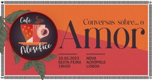 Café filosófico: Conversaciones sobre… el amor (Lisboa, Portugal)