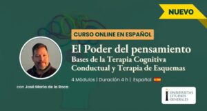 El poder del pensamiento: Bases de la Terapia Cognitiva Conductual y Terapia de Esquemas