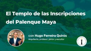 El Templo de las Inscripciones del Palenque Maya